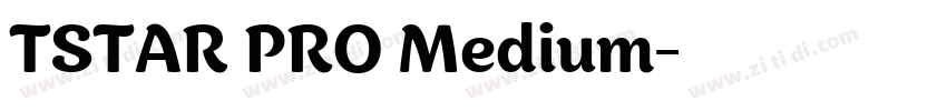 TSTAR PRO Medium字体转换